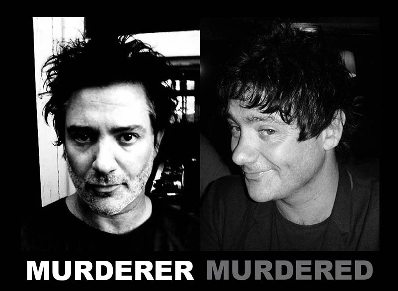 Murderer Murdererd Mick